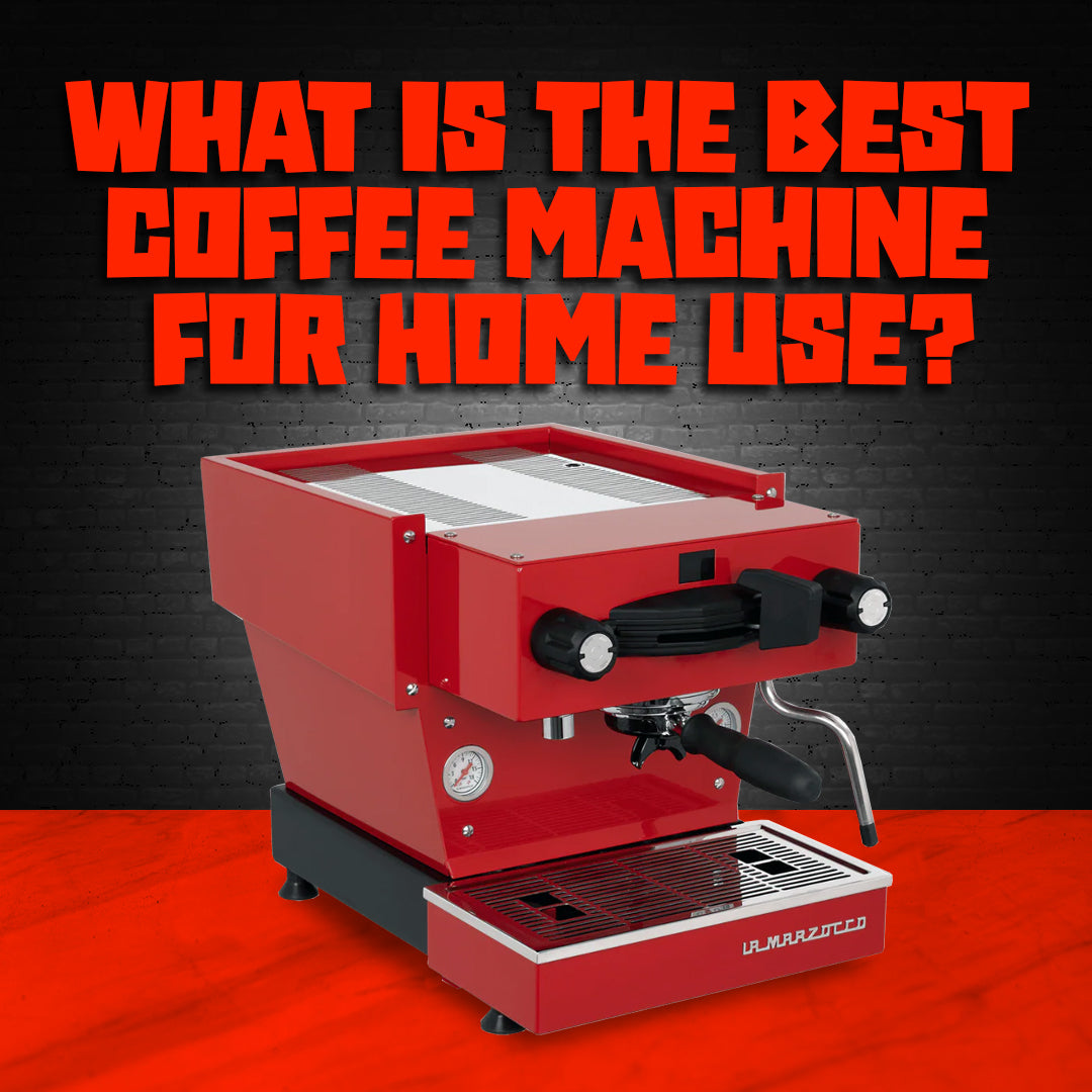 What is the Best Coffee Machine for Home Use?