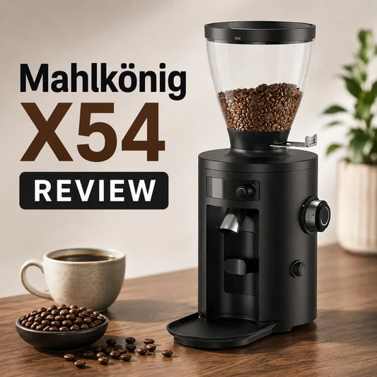 Mahlkönig X54 Review 2026: Stepless Adjustment, One Grinder for Everything?