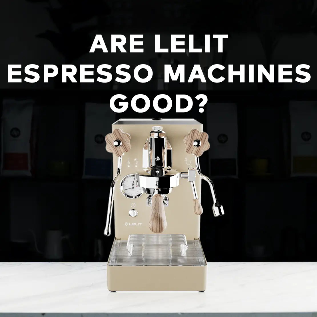 Are Lelit Espresso Machines Good?