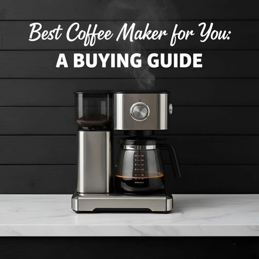 Best Coffee Maker for You: A Buying Guide