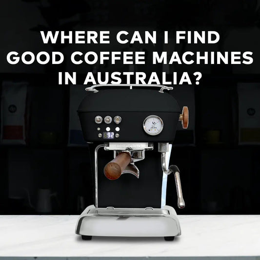 Where Can I Find Good Coffee Machines In Australia? - Australia - Di Pacci