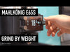 MAHLKONIG E65S GBW Coffee Grinder IN STOCK